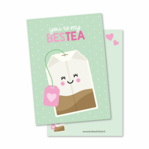 Kaart "you're my besTEA"