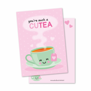 Kaart "you're such a cuTEA"